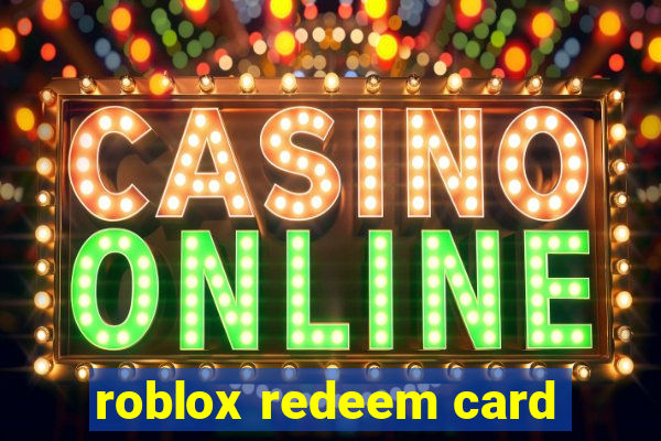 roblox redeem card